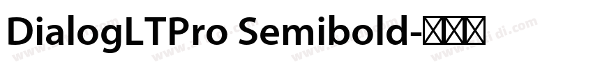 DialogLTPro Semibold字体转换